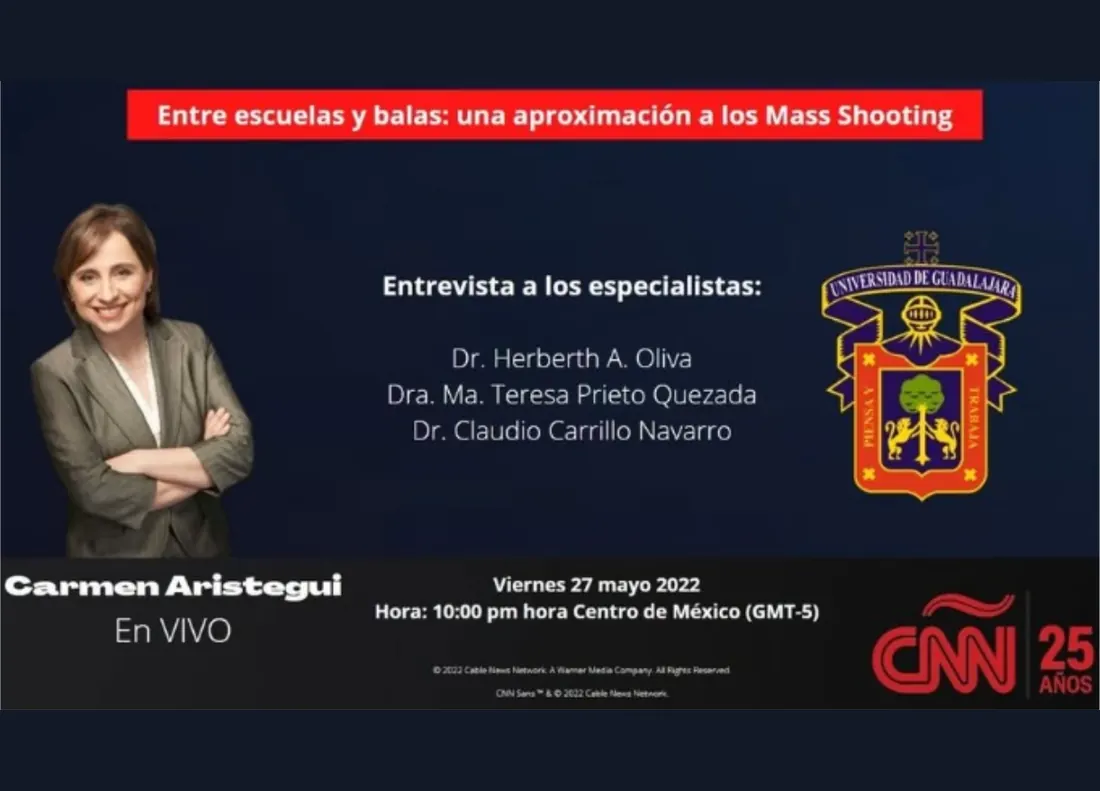 Cartel de la transmisi&oacute;n de CNN en Espa&ntilde;ol: Entre escuelas y balas, una aproximaci&oacute;n a los Mass Shooting, con Carmen Aristegui, 27 de mayo de 2022